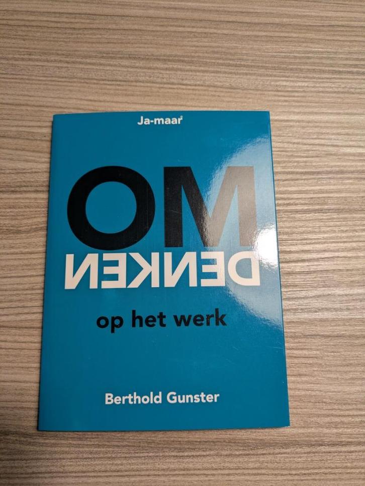 Omdenken op het werk - Berthold Gunster, Boeken, Psychologie, Ophalen of Verzenden