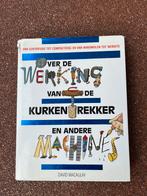Over de werking van de kurkentrekker en andere machines, Ophalen of Verzenden, Gelezen, D. Macaulay; N. Ardley