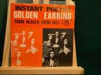 Golden Earring - Instant poetry / From heaven from hell, Gebruikt, 7 inch, Single, Ophalen of Verzenden