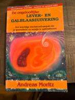 De Ongelooflijke Lever- en Galblaaszuivering - Andreas Morit, Ophalen of Verzenden, Gelezen, Gezondheid en Conditie