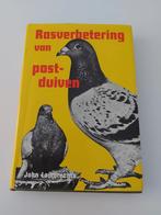 Rasverbetering van Postduiven - John Lambrechts, Ophalen of Verzenden, Gelezen, Vogels, John Lambrechts