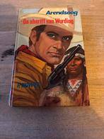 Arendsoog - De sheriff van Wurding, Ophalen of Verzenden, Gelezen, Nederland
