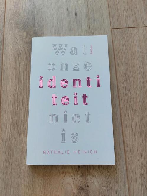 Nathalie Heinich - Wat onze identiteit niet is, Boeken, Psychologie, Zo goed als nieuw, Ophalen of Verzenden