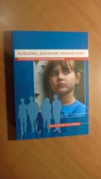 Pleegzorg, Jeugdzorg voor het kind. Bergh, Peter van den, Ophalen of Verzenden, Gelezen