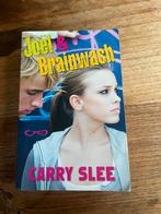 Joël & Brainwash - Carry Slee, Ophalen of Verzenden, Gelezen, Carry Slee, Fictie