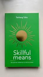 Tarthang Tulku - Skillful means, Ophalen of Verzenden, Zo goed als nieuw, Tarthang Tulku