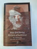 Hitlers Schutkleur -Peter den Hertog .Oorlog., Ophalen of Verzenden, Voor 1940, Zo goed als nieuw, Algemeen