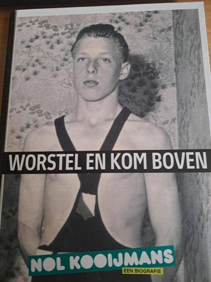Worstel en kom boven over Nol Kooijmans, Boeken, Biografieën, Zo goed als nieuw, Sport, Ophalen of Verzenden