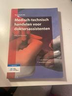 Medisch-technisch handelen voor doktersassistenten, Boeken, Ophalen of Verzenden, Beta, Zo goed als nieuw, HBO