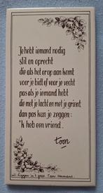 Te koop siertegel met het gedicht Vriend van Toon Hermans., Ophalen of Verzenden, Gebruikt