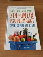 Zin en Onzin in de Supermarkt - loethe olthuis, Gelezen, Overige typen, Ophalen of Verzenden, Gezond koken