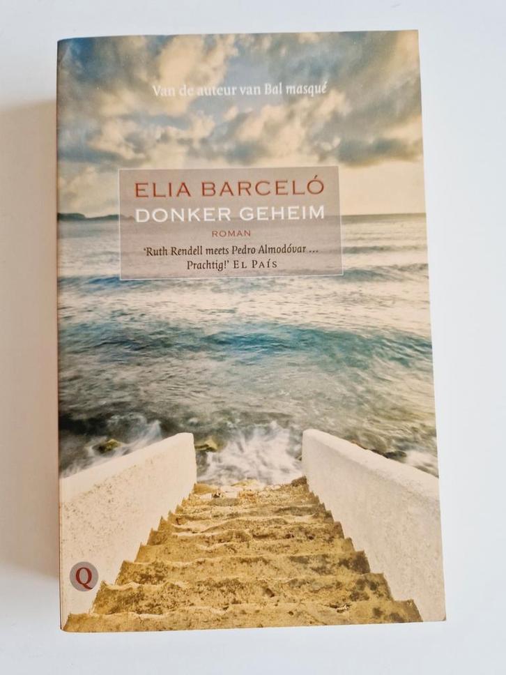 Roman: Elia Barceló - Donker geheim, Boeken, Romans, Zo goed als nieuw, Nederland, Ophalen of Verzenden