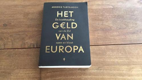 Annemie Turtelboom - Het geld van Europa, Boeken, Politiek en Maatschappij, Zo goed als nieuw, Europa, Ophalen of Verzenden