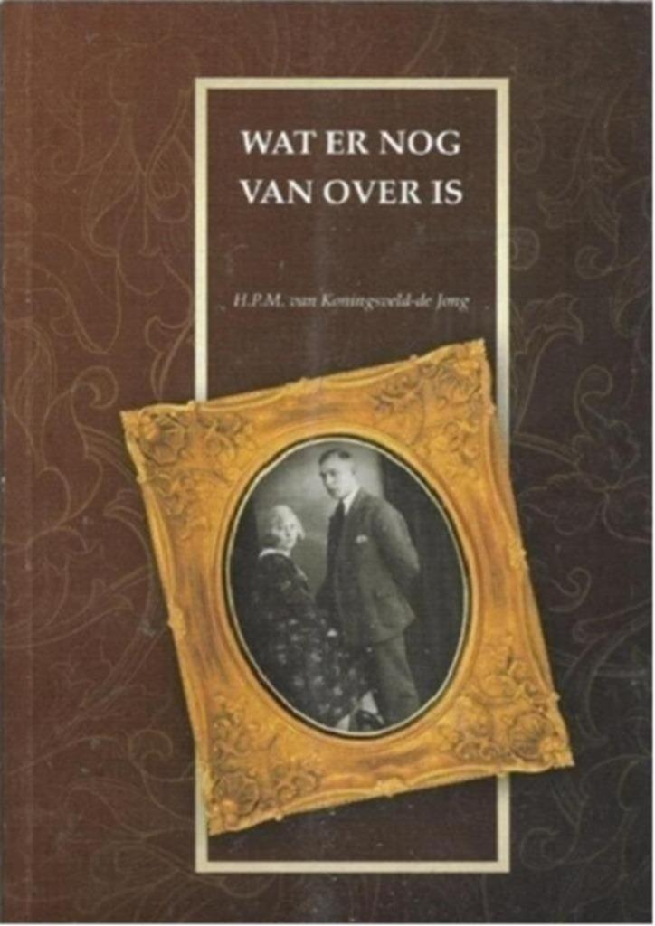 HPM Van Koningsveld-De Jong Wat er nog van over is, Boeken, Historische romans, Zo goed als nieuw, Ophalen of Verzenden