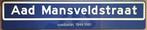 Straat naambord Aad mansveldstraat, Verzamelen, Ophalen, Gebruikt, Overige typen