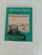 SLAVEN EN SCHEPEN IN HET ATLANTISCH GEBIED, Zo goed als nieuw, 20e eeuw of later, Meerdere auteurs, Verzenden