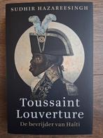 Sudhir Hazareesingh - Toussaint Louverture, Boeken, Ophalen of Verzenden, Zo goed als nieuw, Sudhir Hazareesingh
