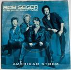 Bob Seger & The Silver Bullet Band – American Storm, Cd's en Dvd's, Vinyl Singles, 7 inch, Single, Ophalen of Verzenden, Zo goed als nieuw
