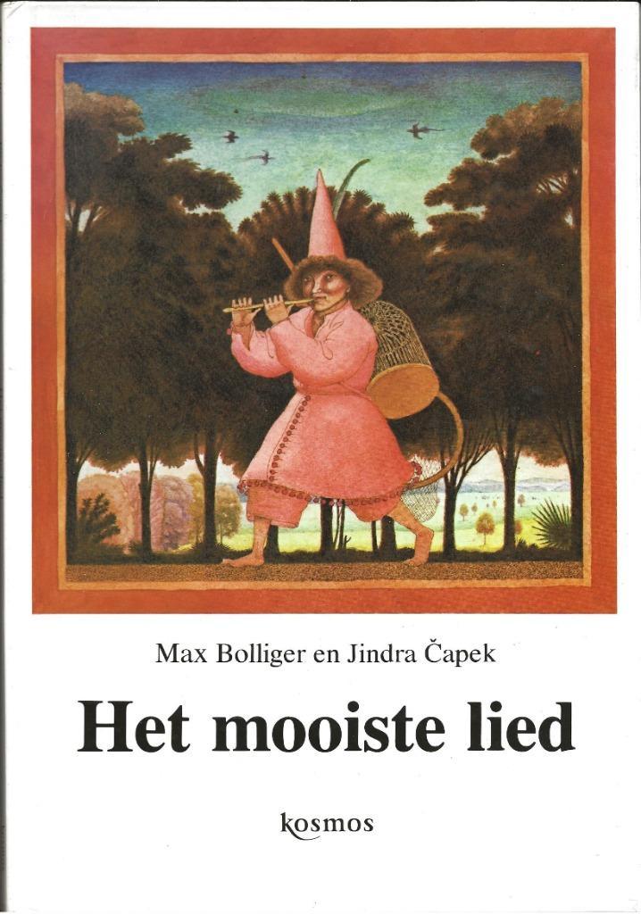 Het mooiste lied – Max Bolliger, Boeken, Kinderboeken | Jeugd | onder 10 jaar, Gelezen, Fictie algemeen, Ophalen of Verzenden