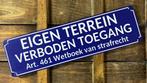 Eigen terrein verboden toegang reclamebord van metaal deco, Info@deconoord.nl, Deco Noord, Nieuw, Ophalen of Verzenden