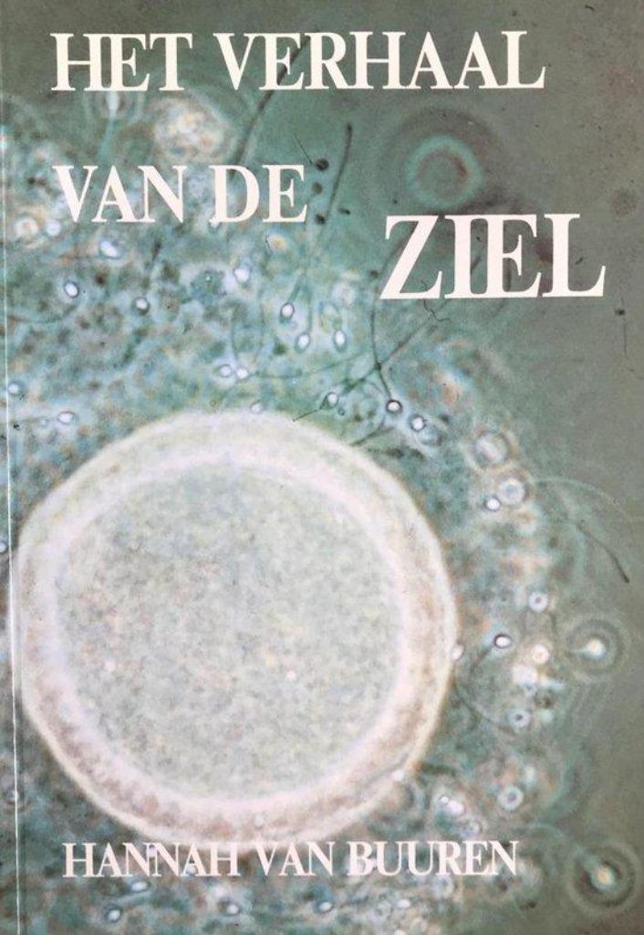 Hannah van Buuren Het verhaal van de Ziel, Boeken, Esoterie en Spiritualiteit, Zo goed als nieuw, Achtergrond en Informatie, Spiritualiteit algemeen