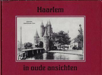 HAARLEM IN OUDE ANSICHTEN. beschikbaar voor biedingen