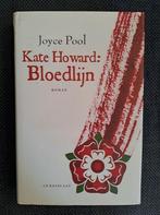 Kate Howard: Bloedlijn - Joyce Pool, Boeken, Kinderboeken | Jeugd | 13 jaar en ouder, Gelezen, Fictie, Joyce Pool, Ophalen of Verzenden