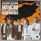Boom Boom Mancini ‎– Red Skies, Ophalen of Verzenden, 7 inch, Pop, Single
