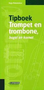 Tipboek Trompet en Trombone Bugel Kornet, Trombone, Verzenden, Zo goed als nieuw, Artiest of Componist