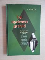 L. Vogelaar - Tot opzieners gesteld - In gesprek ouderlingen, Ophalen of Verzenden, Zo goed als nieuw