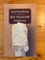 Het Volgende Verhaal - Cees Nooteboom, Ophalen of Verzenden, Zo goed als nieuw, Nederland