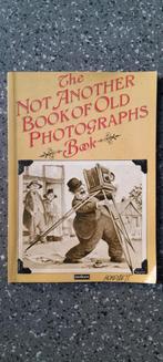 The not another book of old photographs book - Methuen, Boeken, Ophalen of Verzenden, Zo goed als nieuw, Fotografie algemeen