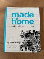 Made at home- a guide to simple sewing- Lisa stickley, Boeken, Hobby en Vrije tijd, Nieuw, Borduren en Naaien, Geschikt voor kinderen