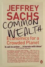 Sachs, Jeffrey - Common Wealth / Economics for a Crowded Pla, Boeken, Politiek en Maatschappij, Gelezen, Wereld, Verzenden