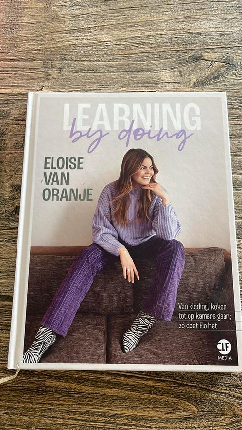 Eloise van Oranje - Learning by doing, Boeken, Mode, Zo goed als nieuw, Mode algemeen, Ophalen of Verzenden