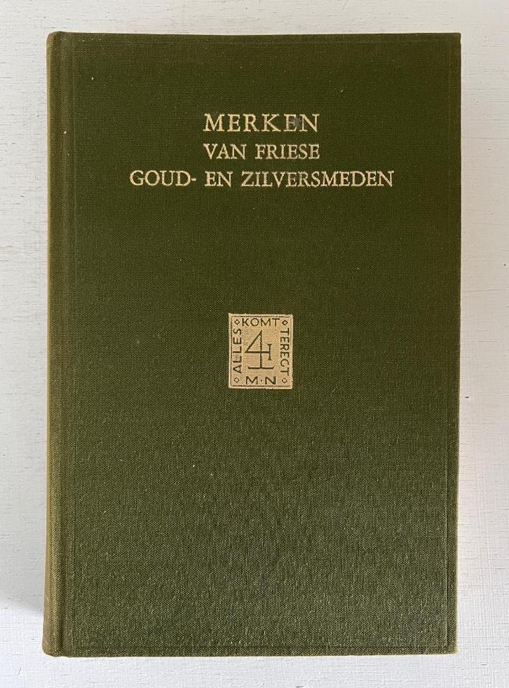 Merken van Friese goud- en zilversmeden, Antiek en Kunst, Antiek | Goud en Zilver, Ophalen of Verzenden