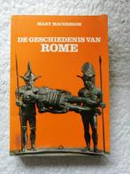 Mary MacGregor - De geschiedenis van Rome, Gelezen, 14e eeuw of eerder, Ophalen of Verzenden, Europa