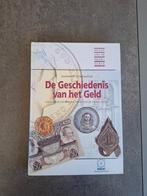 De Geschiedenis van het geld, Ophalen of Verzenden, Boek of Naslagwerk