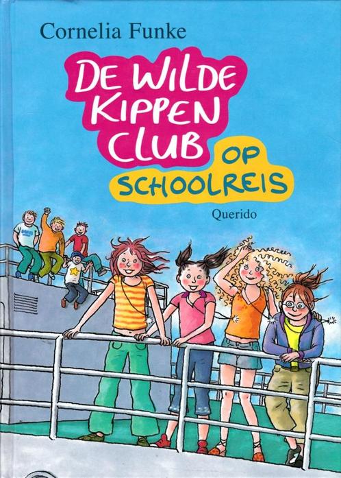DE WILDE KIPPENCLUB OP SCHOOLREIS - Cornelia Funke, Boeken, Kinderboeken | Jeugd | 10 tot 12 jaar, Gelezen, Verzenden
