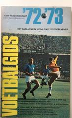 Voetbalboek seizoensgids 1972-1973, Verzamelen, Sportartikelen en Voetbal, Ophalen of Verzenden, Gebruikt, Boek of Tijdschrift