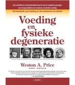 Voeding en fysieke degeneratie — Weston A. Price, Ophalen, Zo goed als nieuw, Dieet en Voeding, Weston A. Price