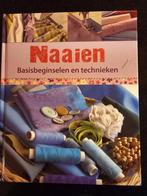 Naaien: Basisbeginselen en technieken, Onbekend, Ophalen of Verzenden, Zo goed als nieuw, Borduren en Naaien