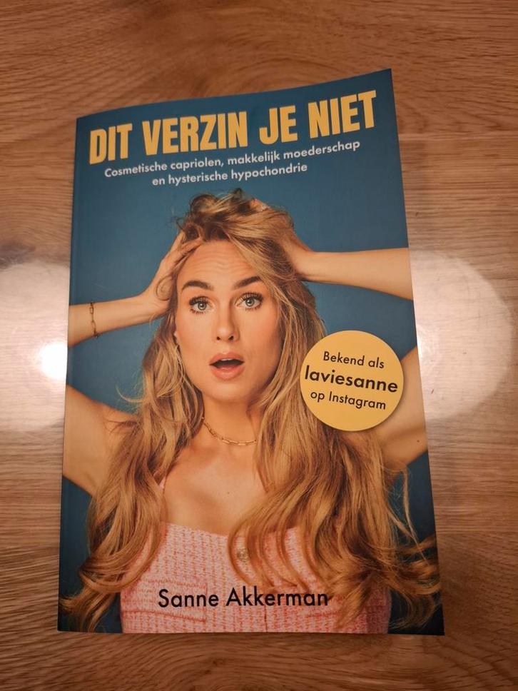 Dit verzin je niet - Sanne Akkerman Laviesanne, Boeken, Romans, Ophalen of Verzenden