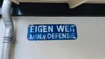 Zeldzaam oud bord 'Eigen Weg Min. v. Defensie', Ophalen of Verzenden