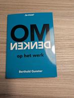 Boek omdenken op het werk - B Gunster, Ophalen of Verzenden