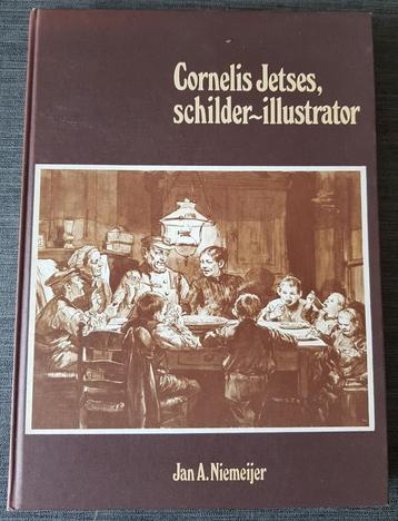 Cornelis Jetses schilder - illustrator - Jan A. Niemeijer beschikbaar voor biedingen