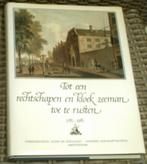 Tot een rechtschapen en kloek zeeman toe te rusten 1785-1985, Boeken, Ophalen of Verzenden, Zo goed als nieuw