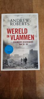 Wereld in Vlammen - Andrew Roberts - WOII Geschiedenis, 20e eeuw of later, Europa, Ophalen of Verzenden, Zo goed als nieuw