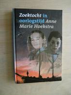 Zoektocht in oorlogstijd - Anne Marie Hoekstra, Ophalen of Verzenden, Zo goed als nieuw, Tweede Wereldoorlog, Overige onderwerpen