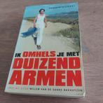 Ronald Giphart - Ik omhels je met duizend armen, Ophalen of Verzenden, Gelezen, Nederland